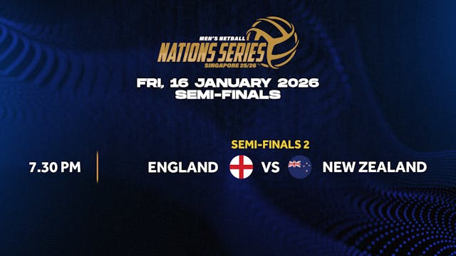 16 January 2026 | Nations Series SG 25/26 SF - England vs New Zealand (REPLAY)