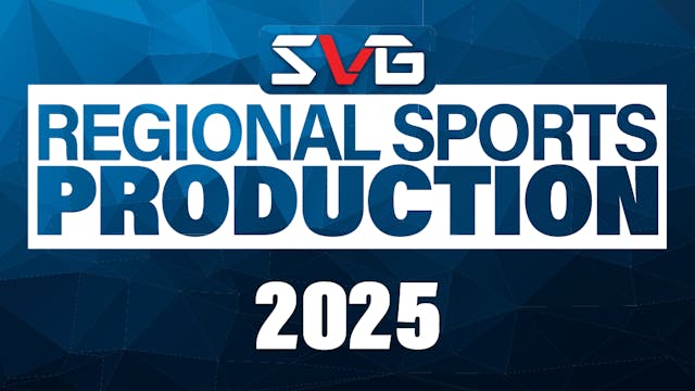 SVG Regional Sports Production Summit 2025