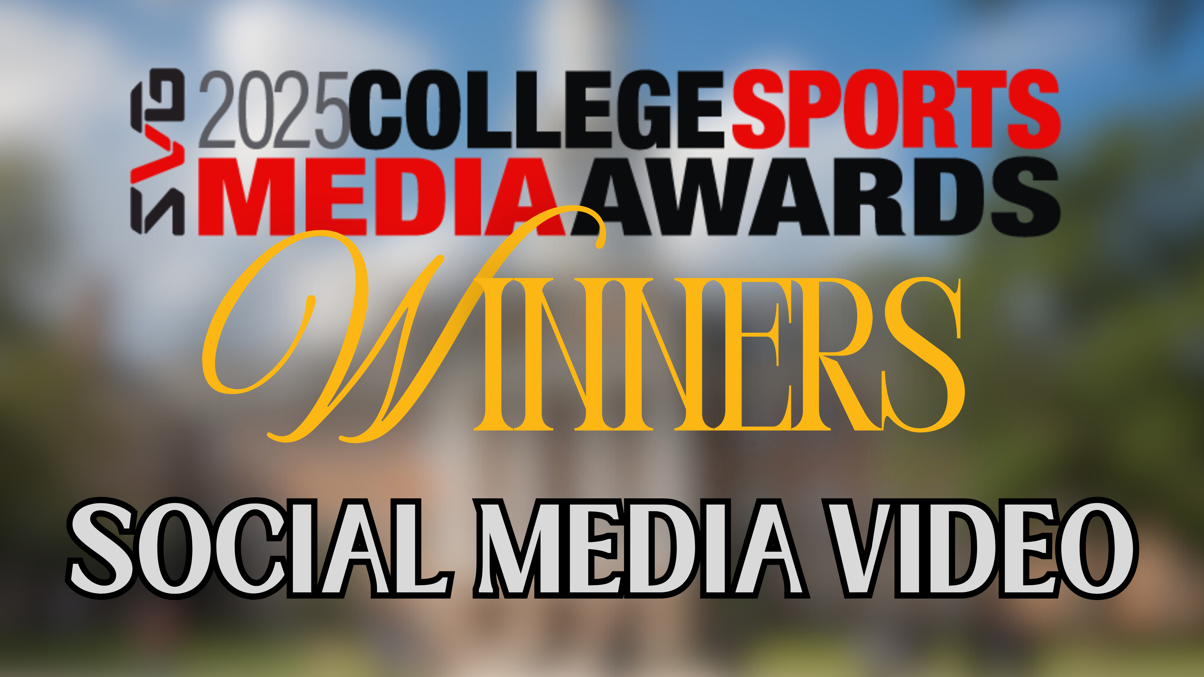 Outstanding Social Media Video - CSMAs 2025