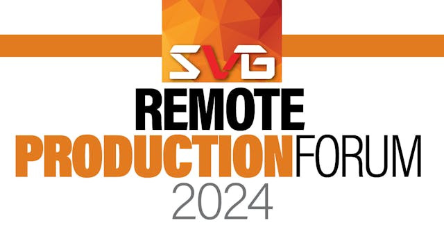 SVG Remote Production Forum 2024