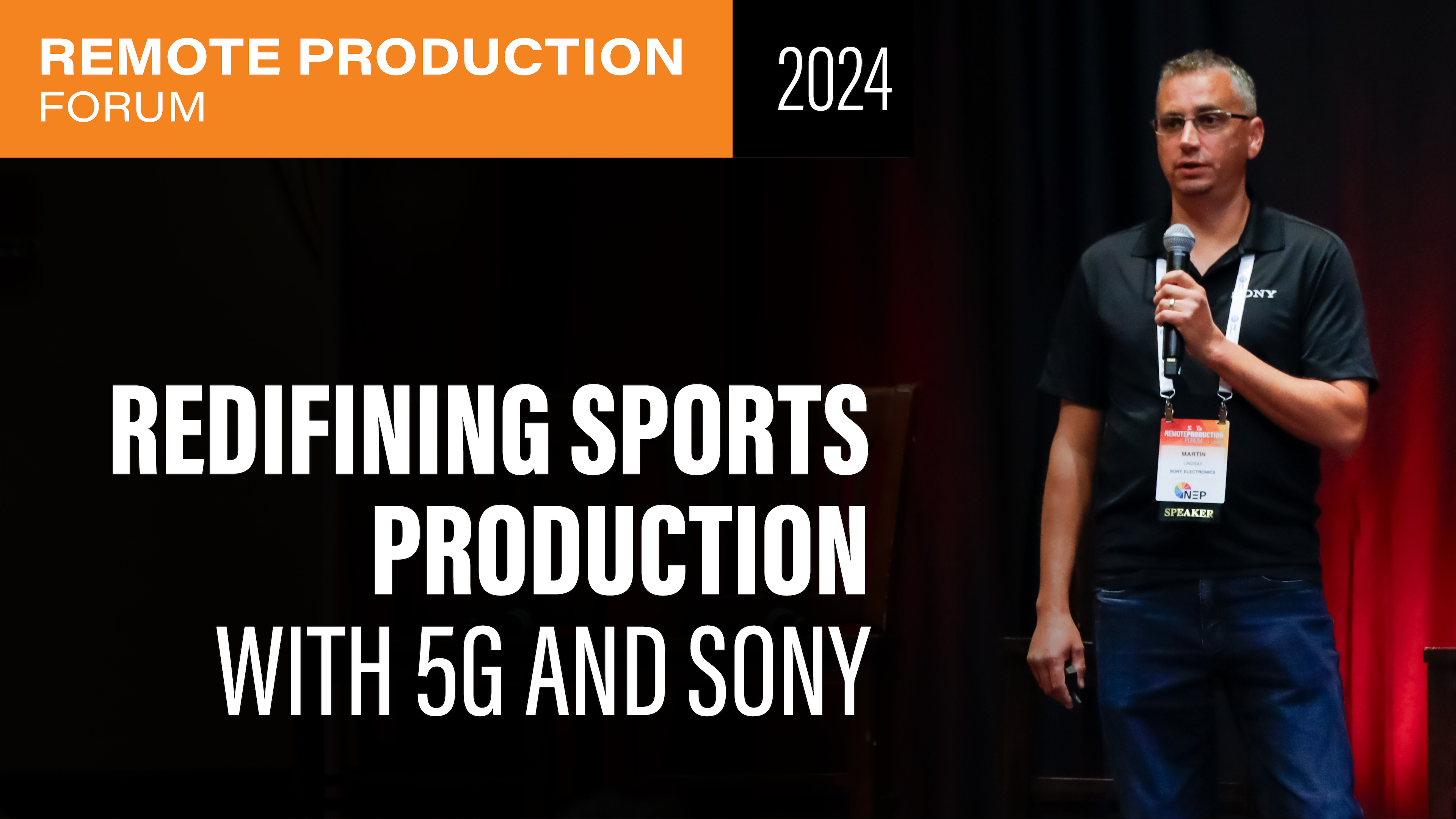 Redefining Sports Production With 5G and Sony