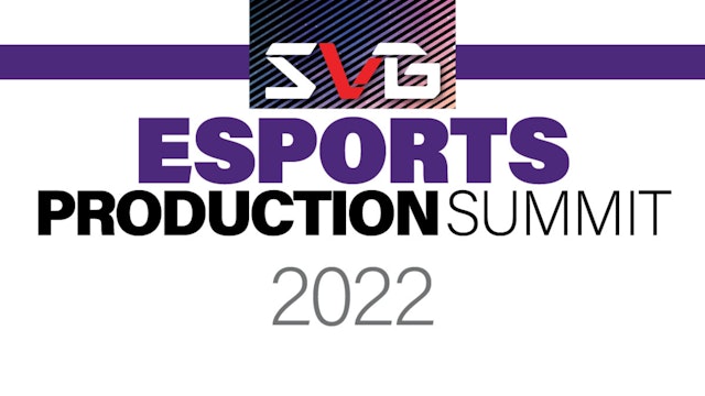 SVG Esports Production Forum 2022