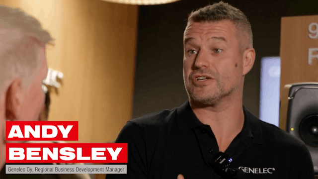 Genelec’s Andy Bensley on Growth in P...