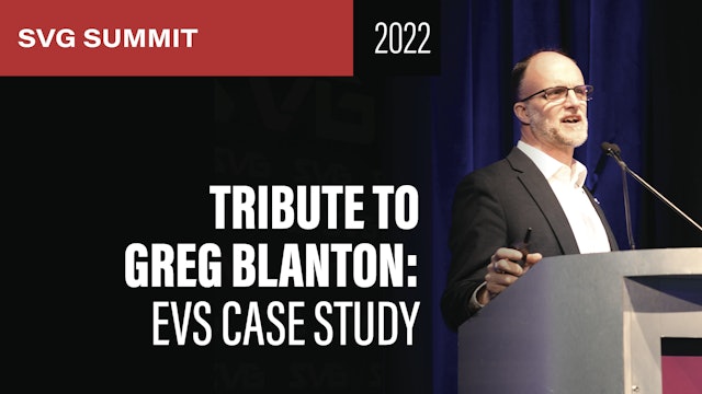 Major Events Evolutions and A Tribute to Greg Blanton: An EVS Case Study