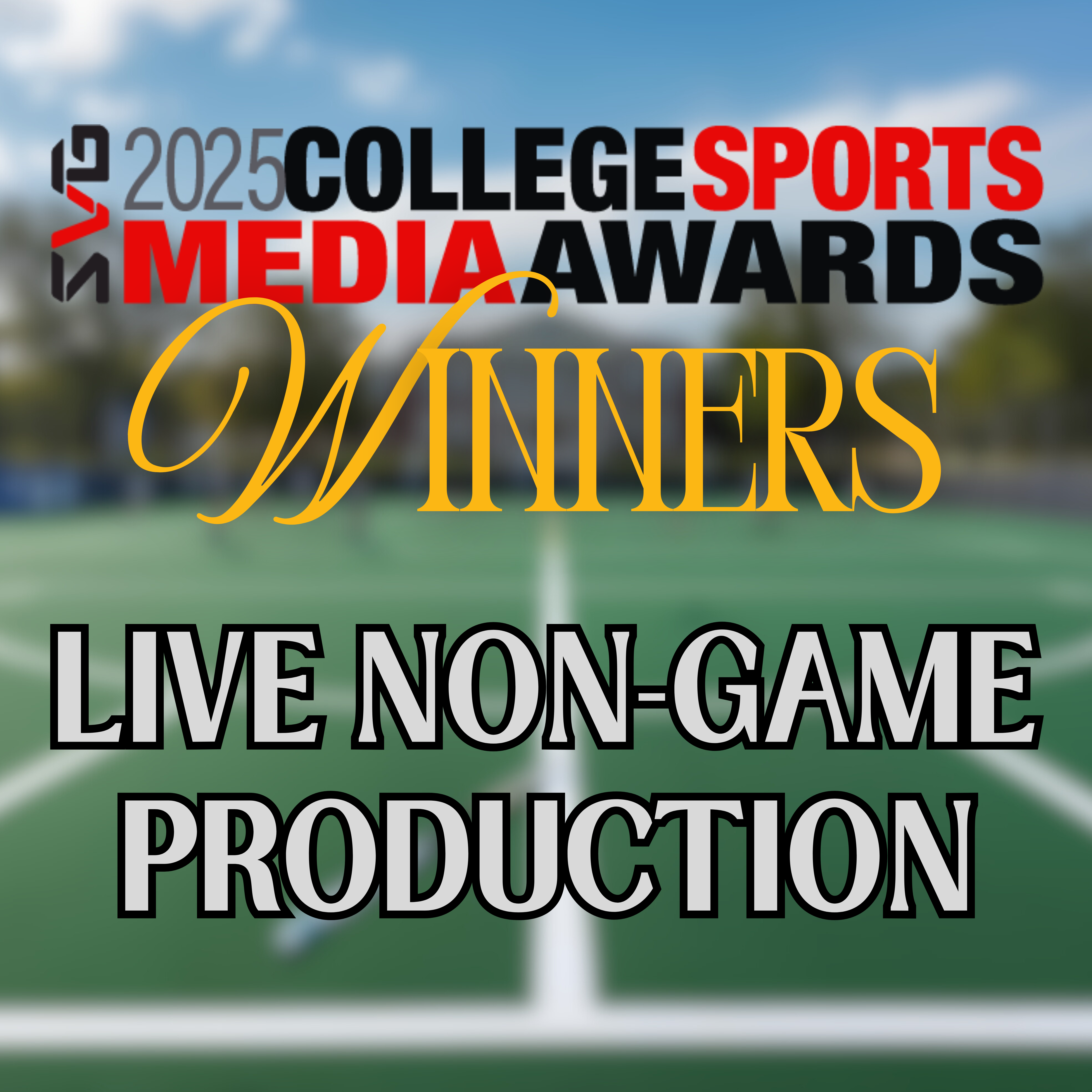 Outstanding Live Non-Game Production - CSMAs 2025