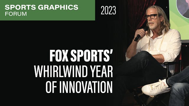Fox Sports’ Whirlwind Year of Innovat...