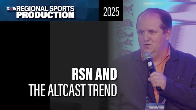 Altcasts at RSNs: Alternate Broadcast...