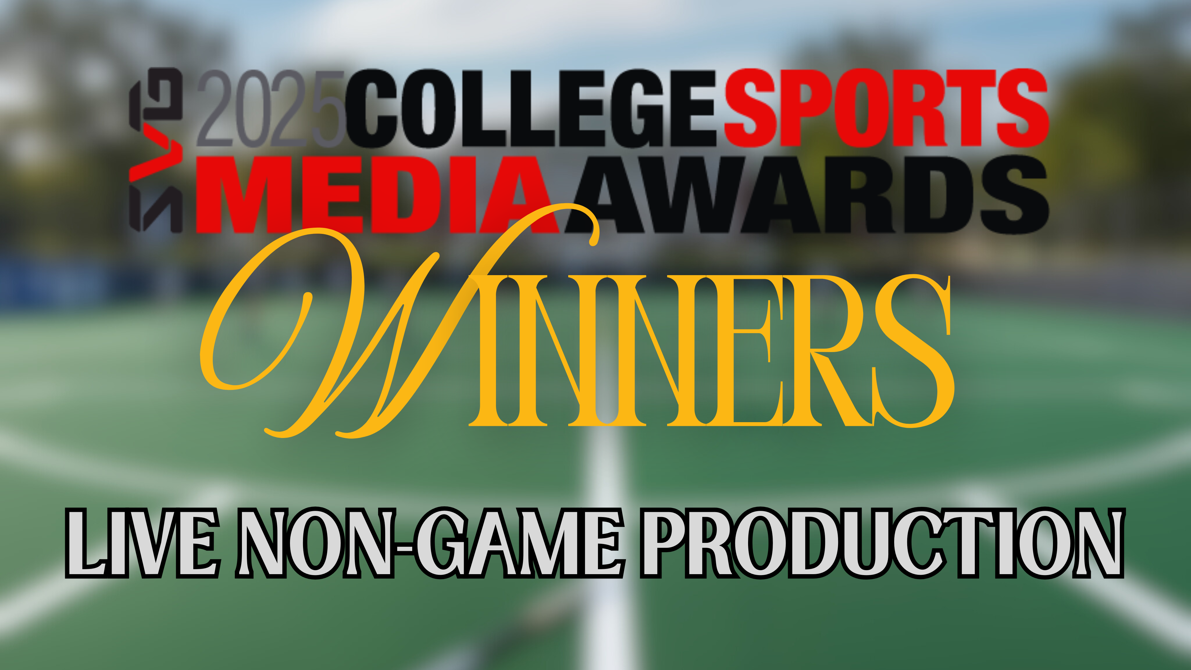 Outstanding Live Non-Game Production - CSMAs 2025