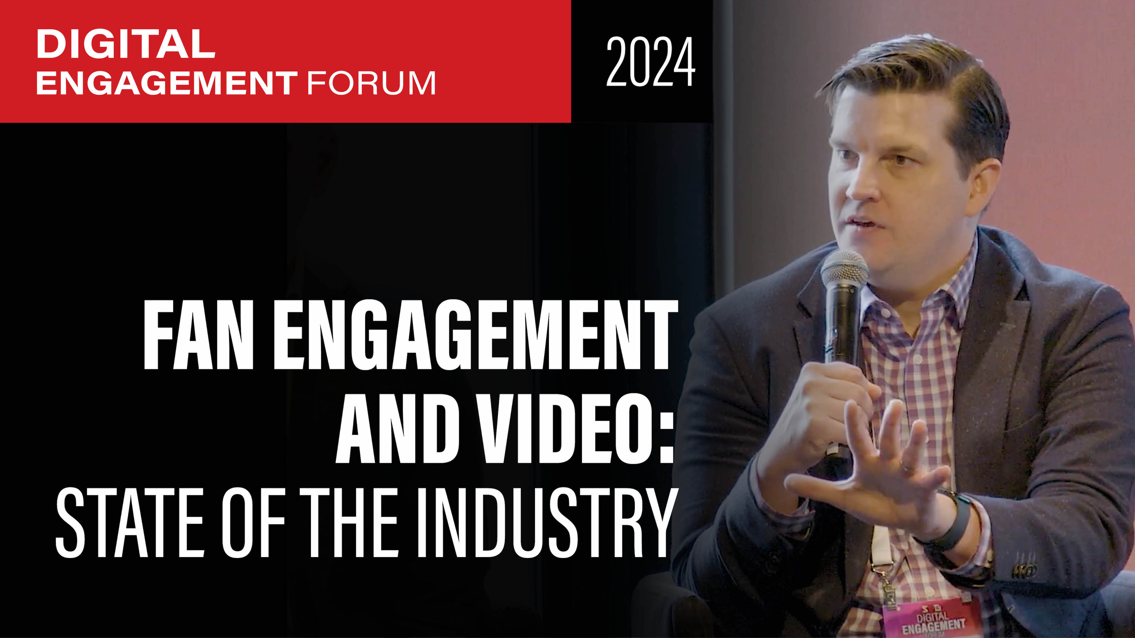 Fan Engagement and Video: A State of the Industry Conversation
