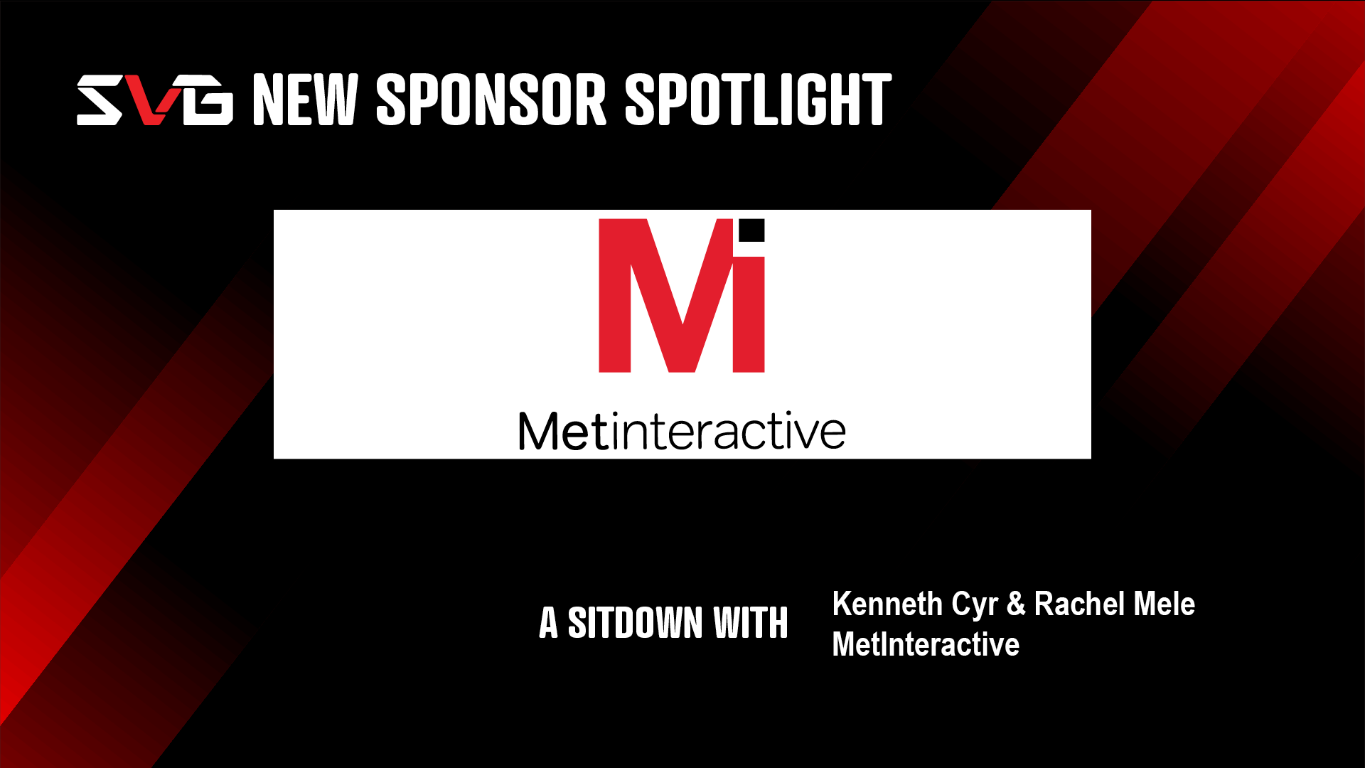 Metinteractive’s Rachel Mele, Ken Cyr on Tech Backbones for Sports Venues