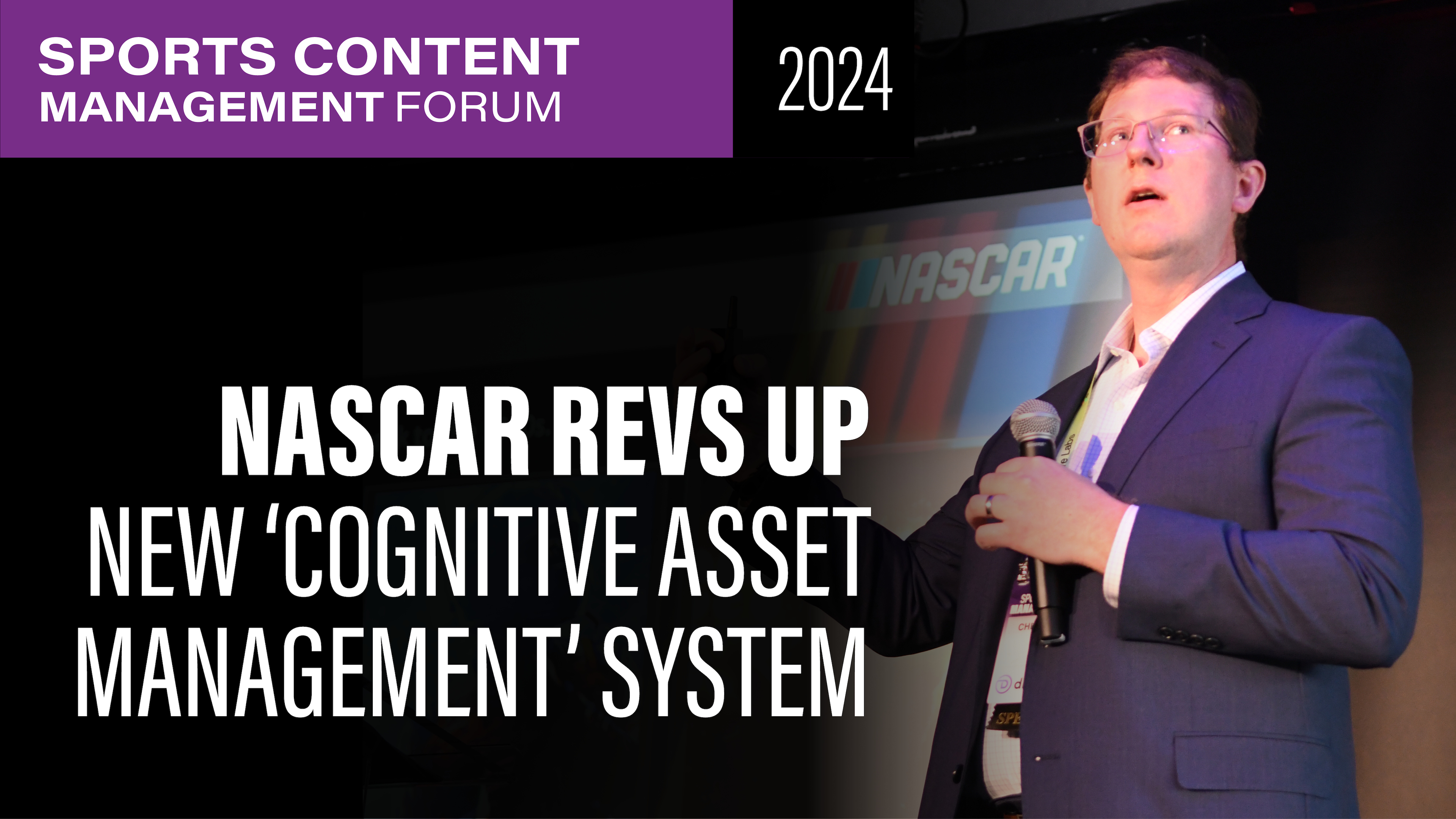 NASCAR Revs Up New ‘Cognitive Asset Management’ System: A Keynote Presentation