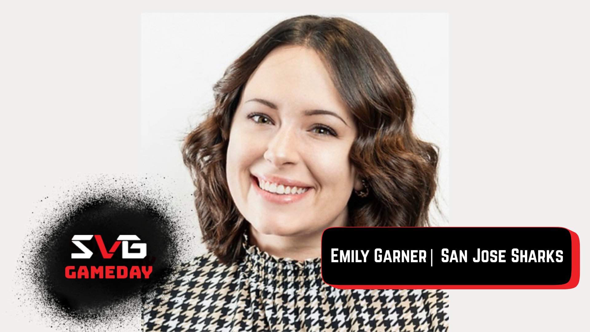 SVG GameDay, Ep. 27: San Jose Sharks’ Emily Garner — Tales from the Shark Tank