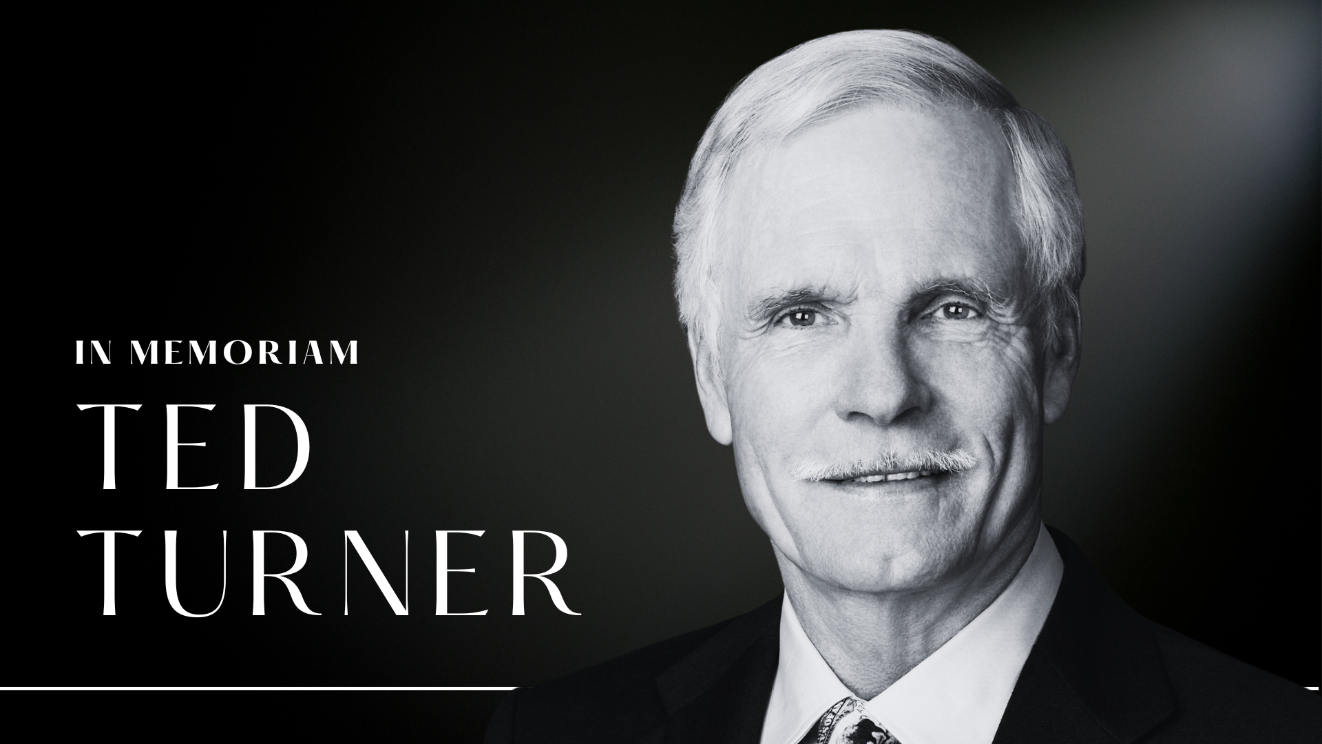 In Memoriam: Ted Turner