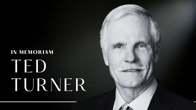 In Memoriam: Ted Turner
