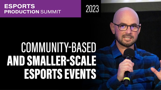 Esports Production Spotlight: Community-Based and Smaller-Scale Events