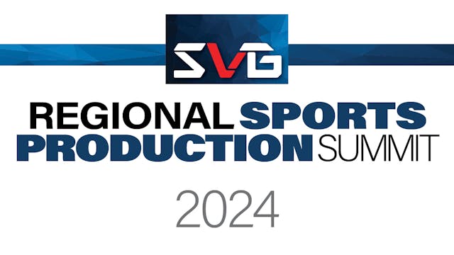 SVG Regional Sports Production Summit 2024