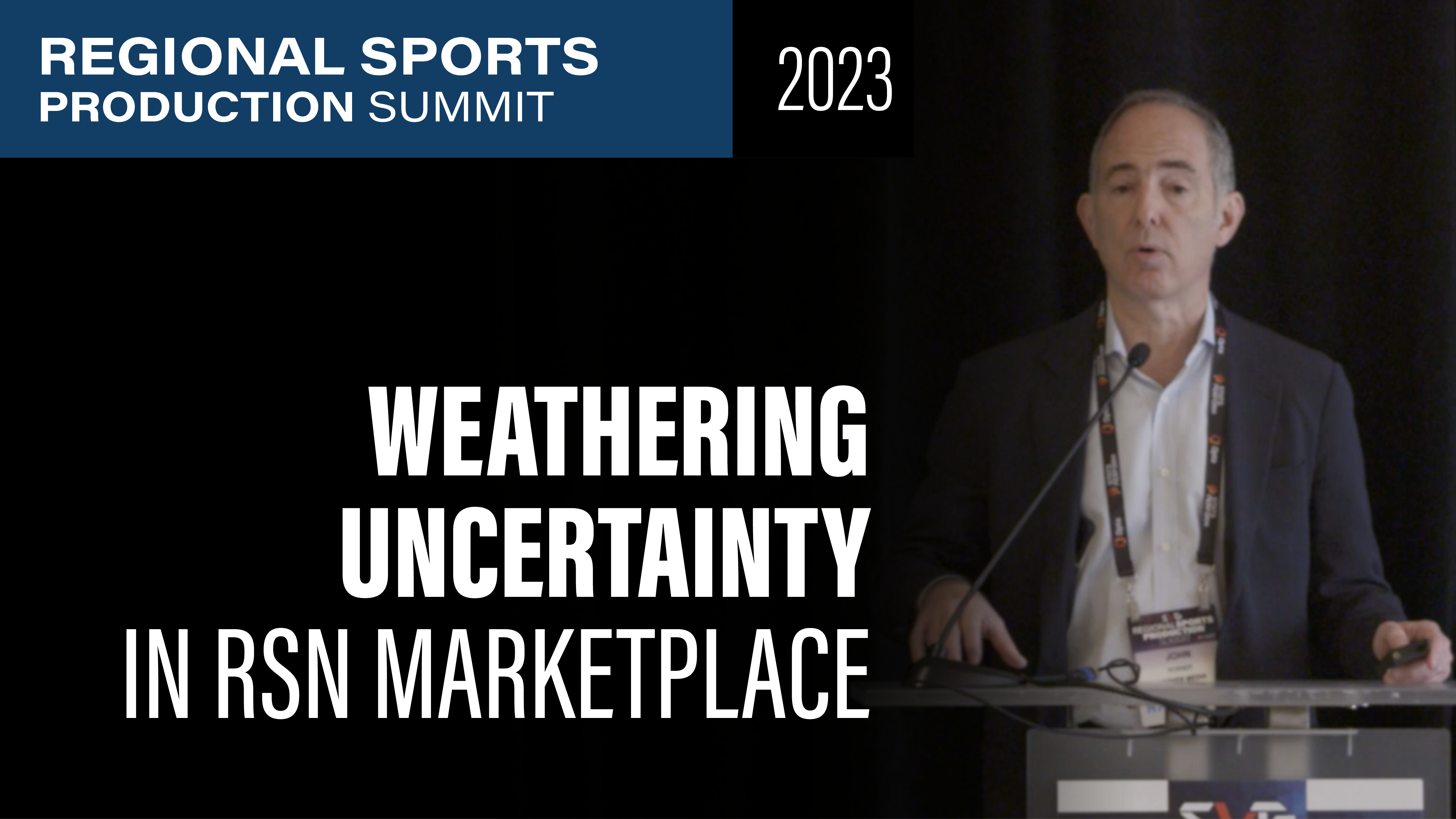 How to Weather Uncertainty in a Rapidly Changing RSN Marketplace