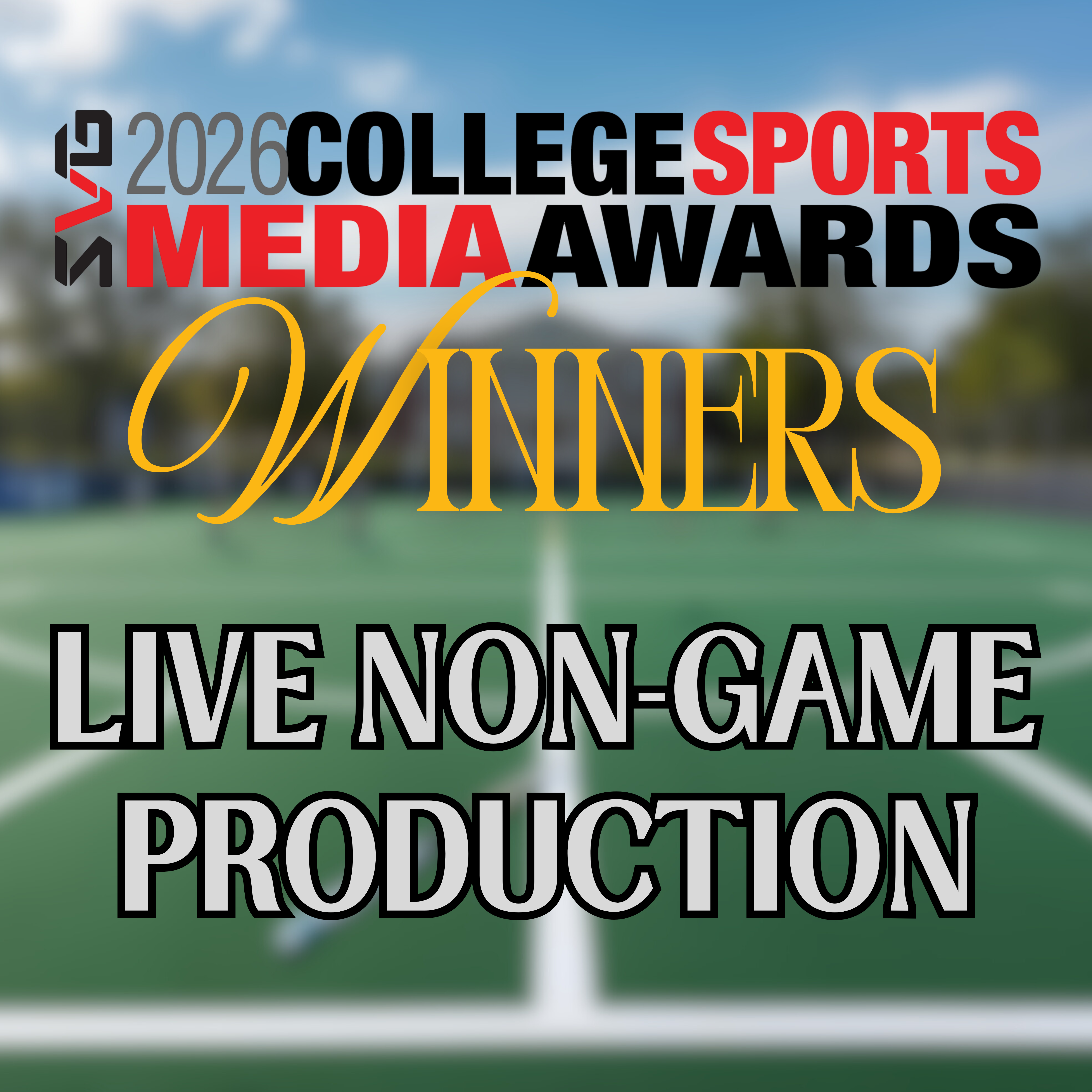 Outstanding Live Non-Game Production - CSMAs 2026