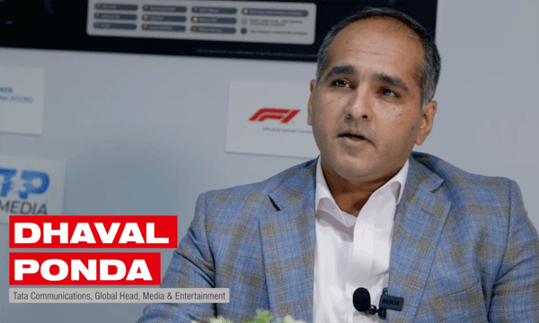 Tata Communications’ Dhaval Ponda Addresses Changing Viewing Habits