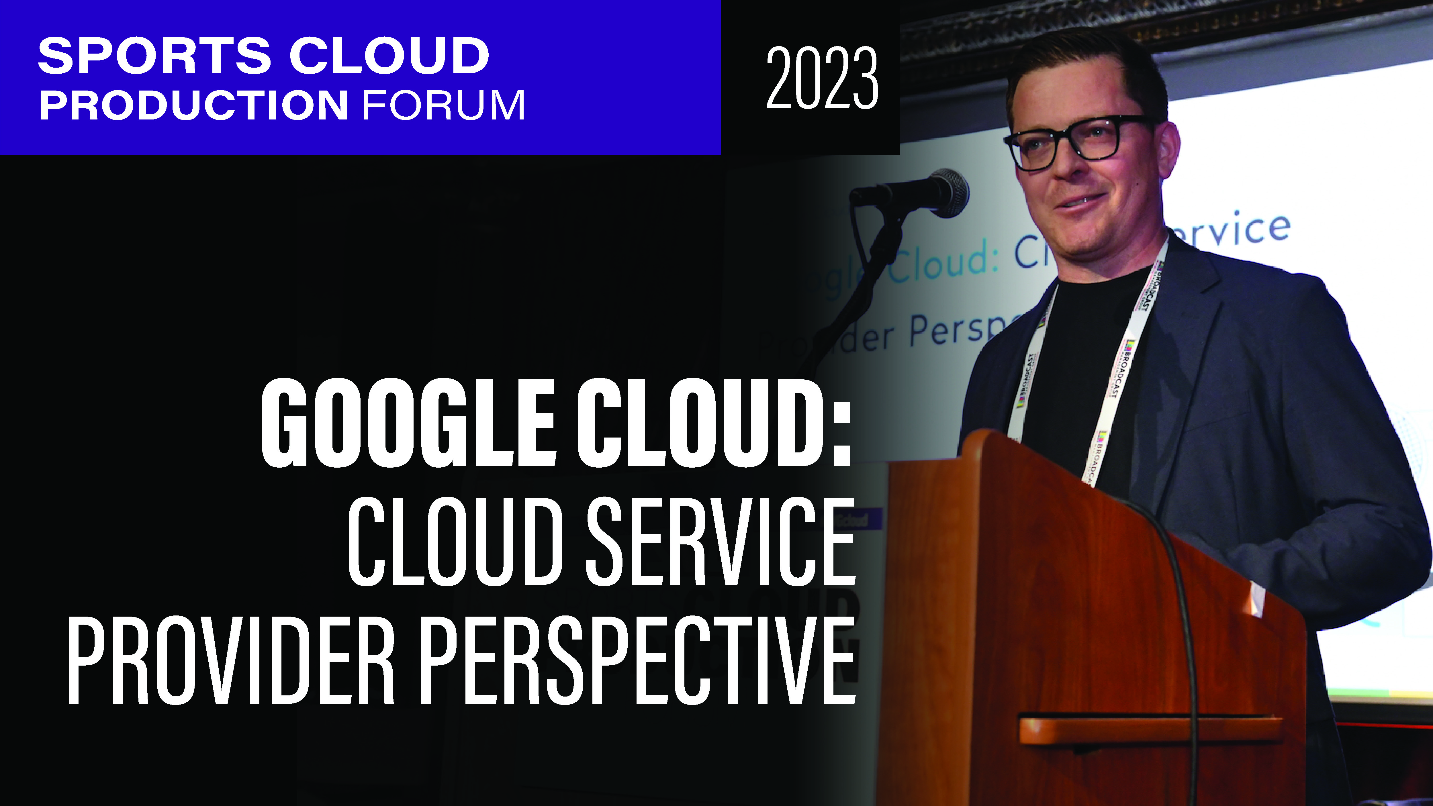 Google Cloud: Cloud Service Provider Perspective