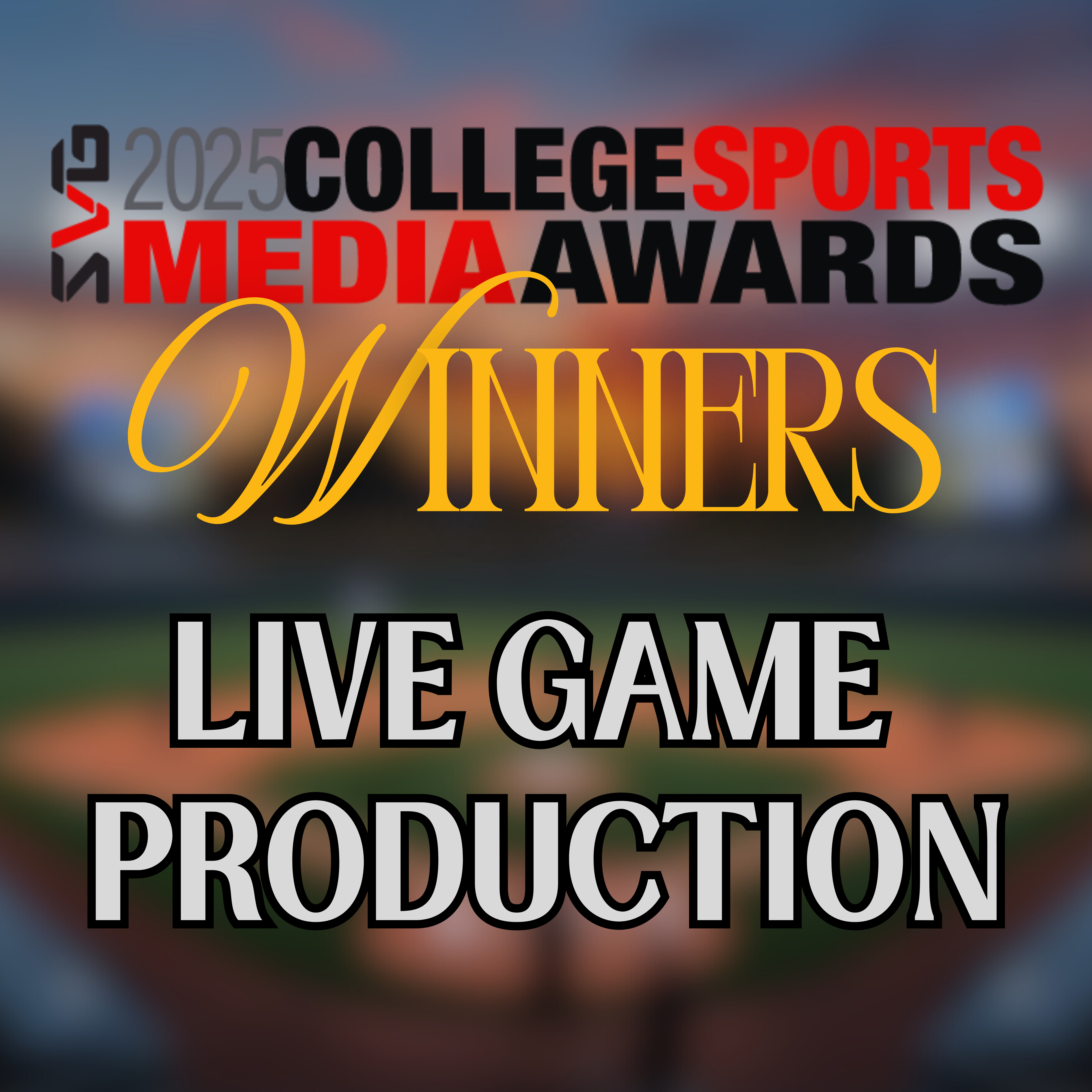 Outstanding Live Game Production - CSMAs 2025