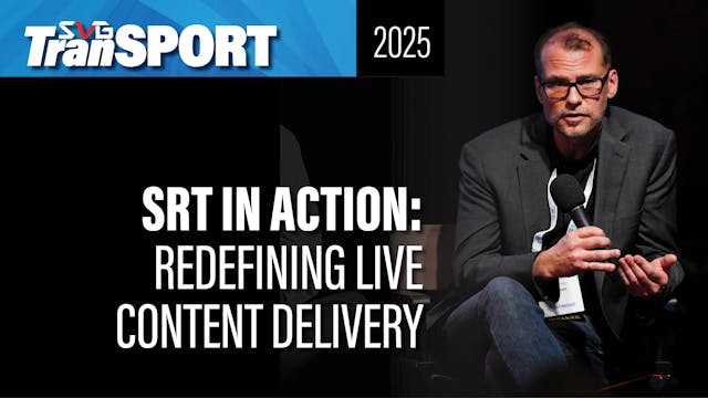 SRT in Action: Redefining Secure, Low...