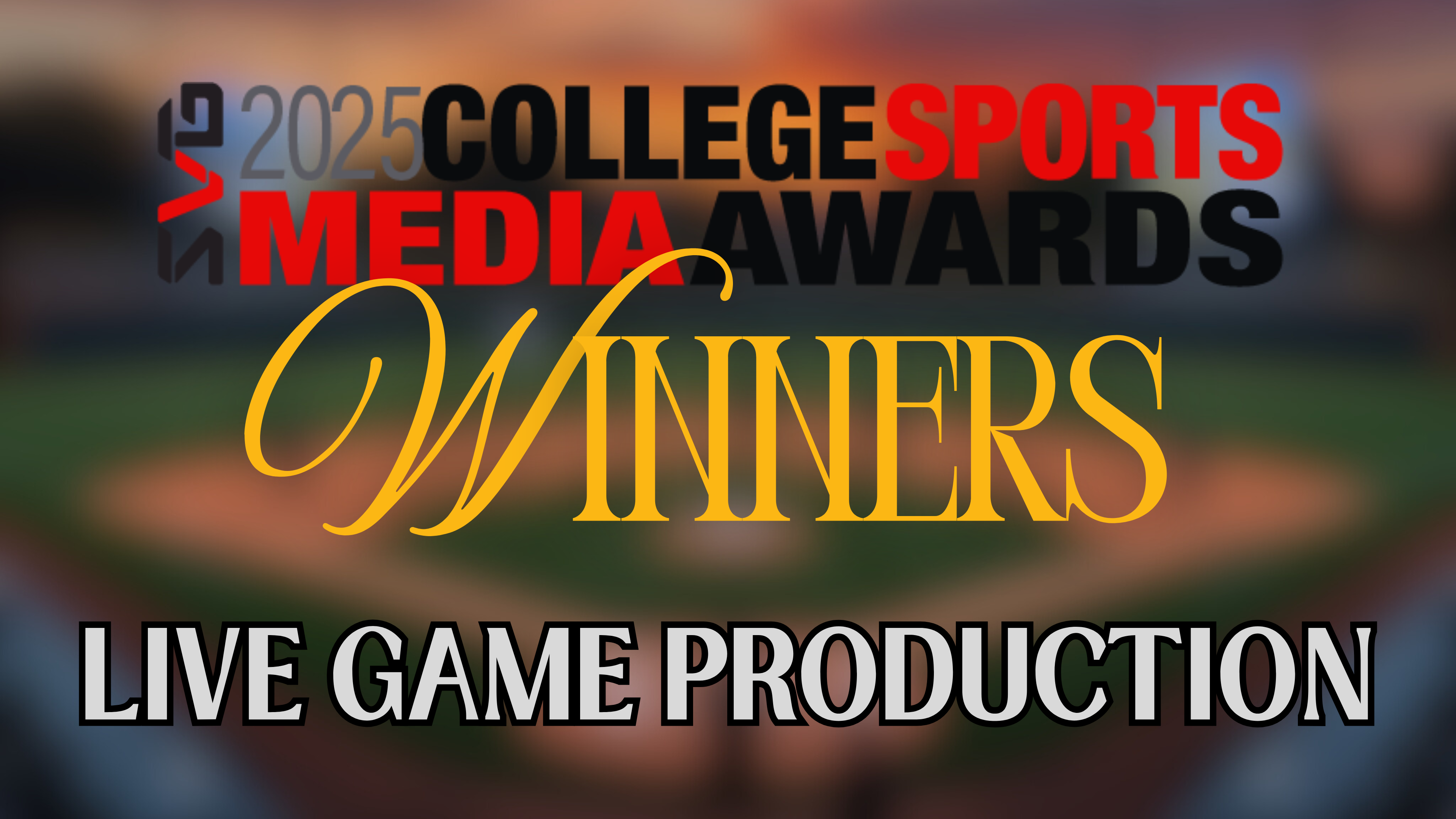 Outstanding Live Game Production - CSMAs 2025