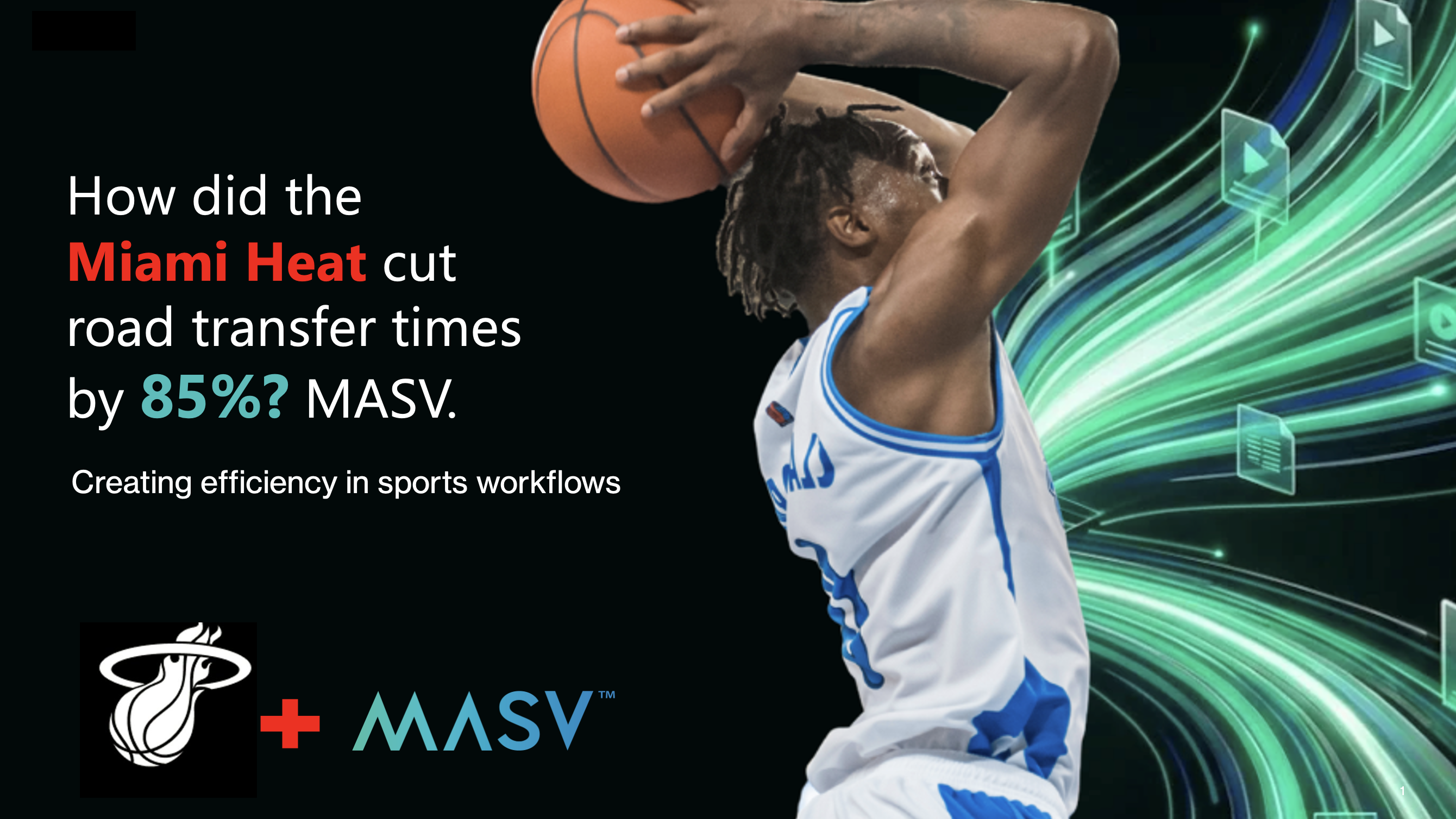 How did the Miami HEAT Cut Video Transfer Times by 85% on the Road? MASV.