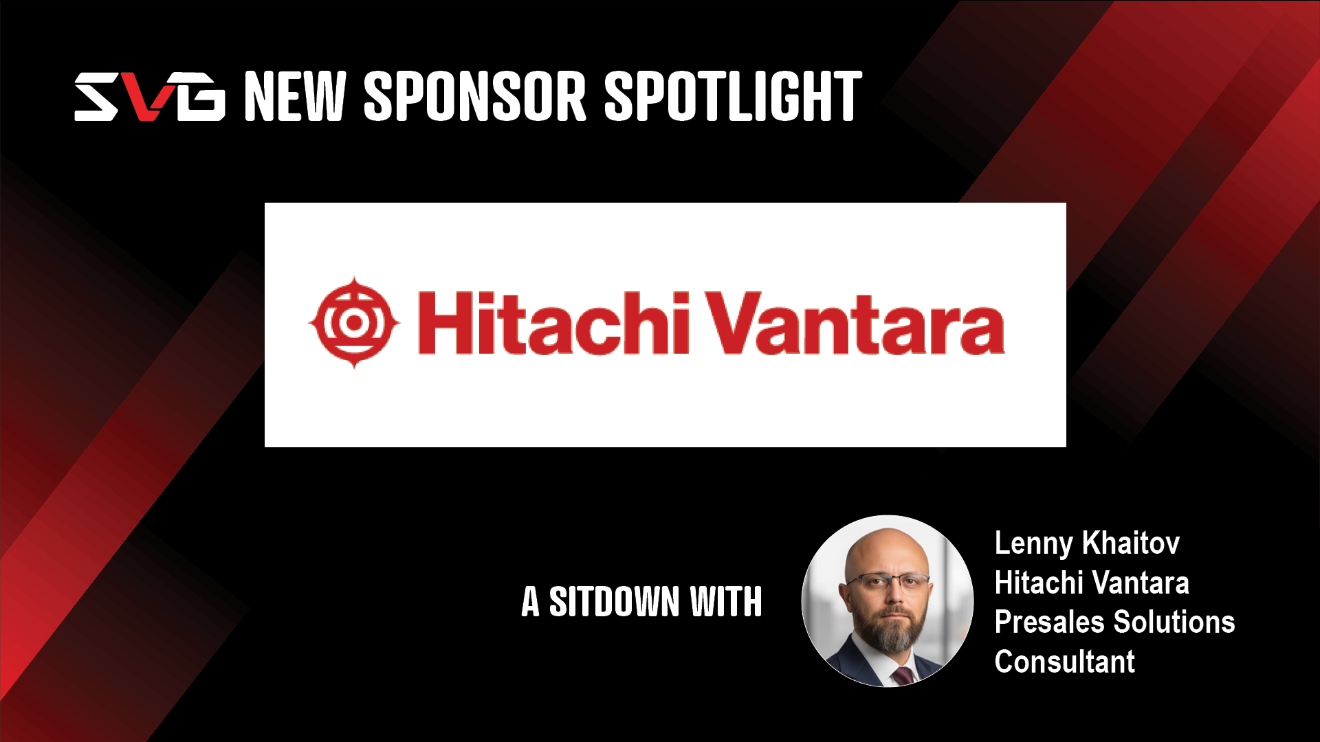 Hitachi Vantara’s Lenny Khaitov on Building Resilient Data Infrastructure