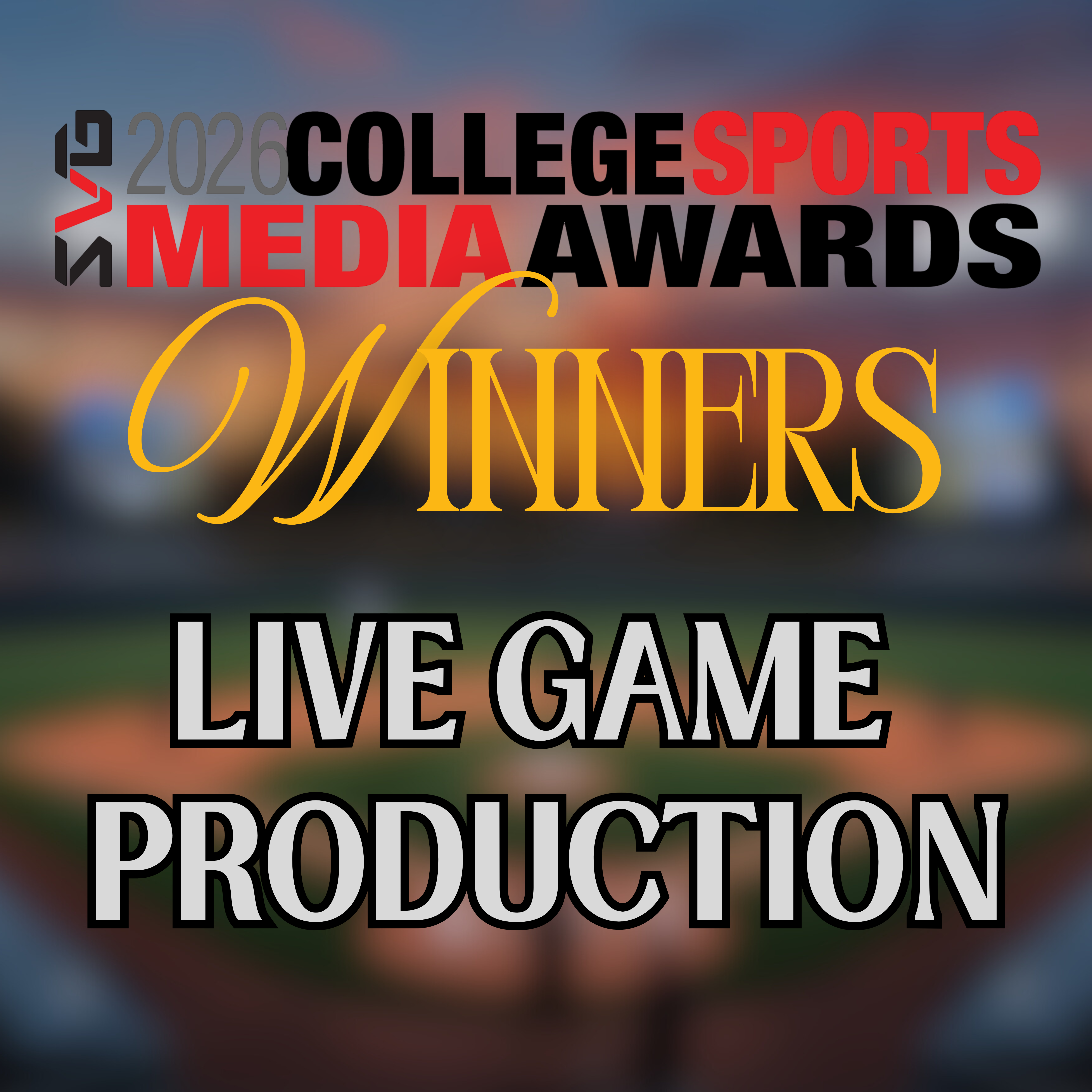 Outstanding Live Game Production - CSMAs 2026
