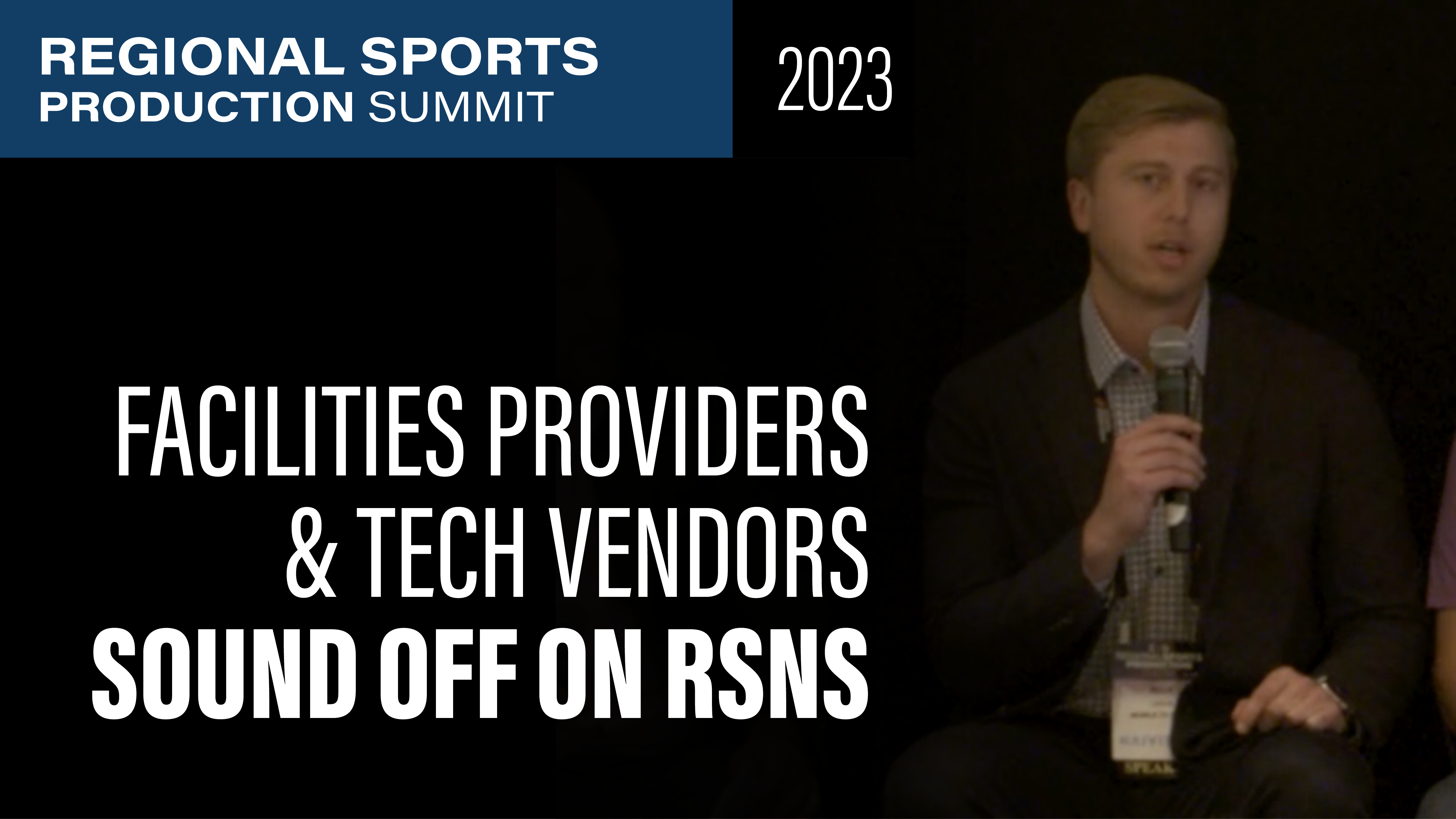 Technology Perspectives: Facilities Providers, Tech Vendors Sound Off on RSN Biz