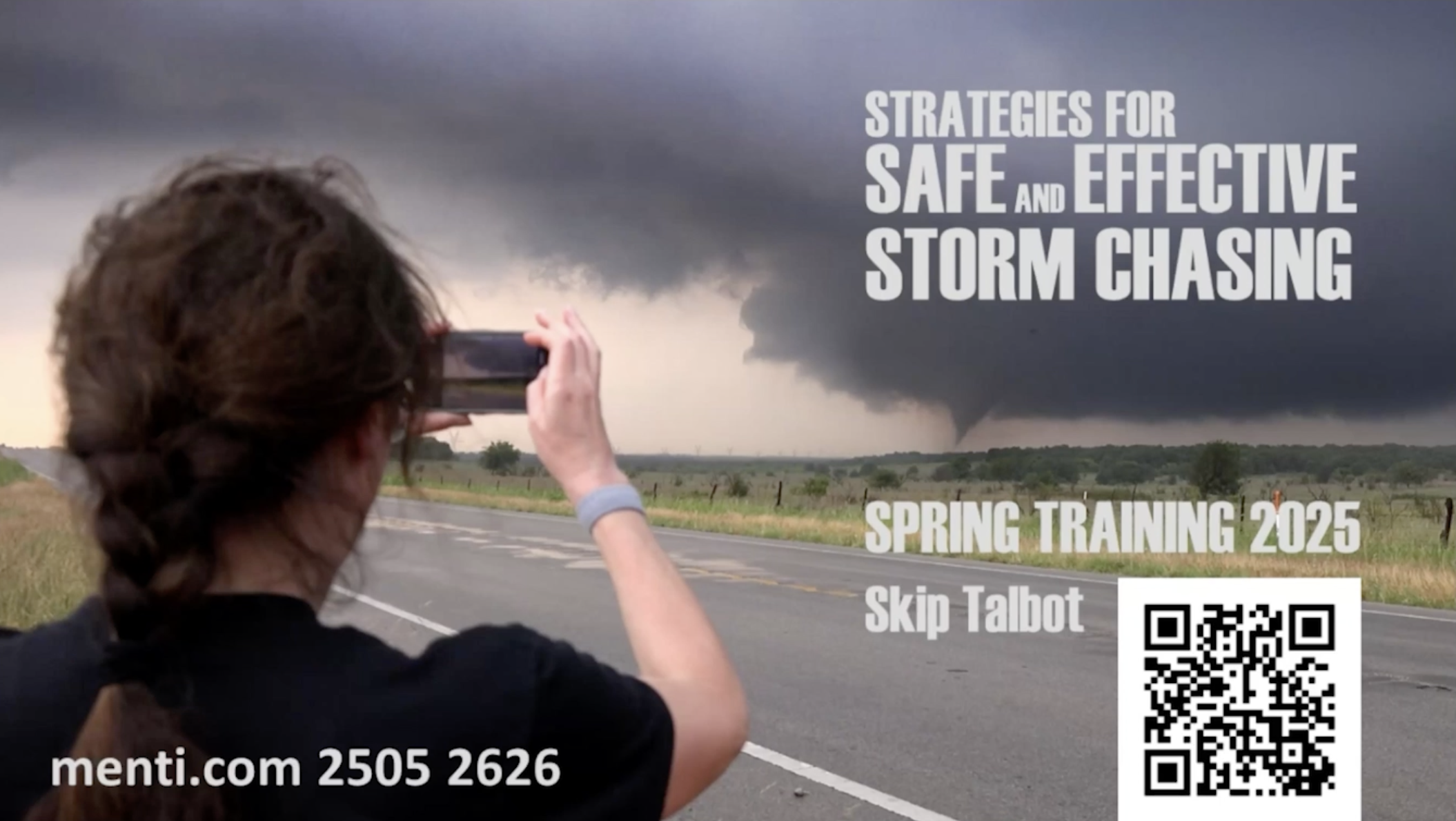 Strategies For Safe & Successful Storm Chasing - Skip Talbot