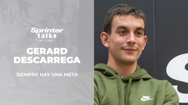 Sprinter Talks by Nike: Gerard Descarrega