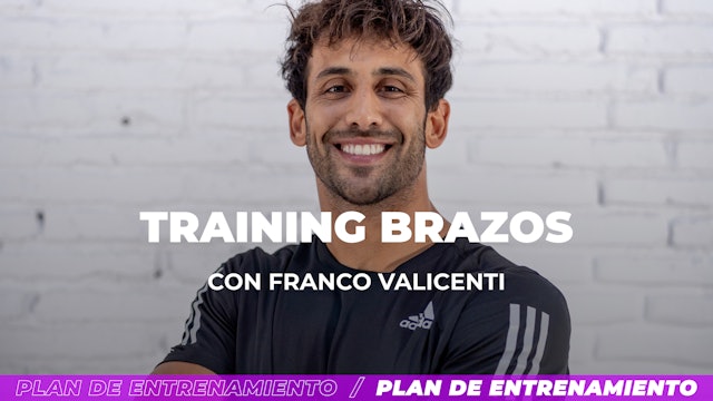 Training: Brazos 8 | 30 min | Con Franco Valicenti