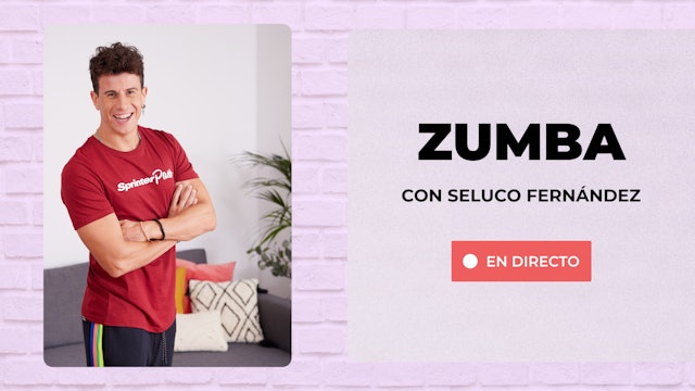 Lu. 18:00 Zumba® EN DIRECTO | 50 min | Con Seluco Fernández