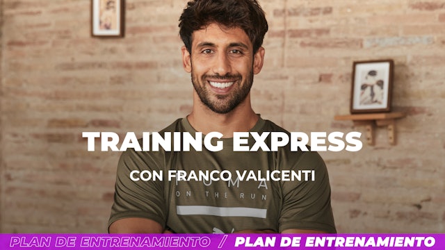 Training Express | 20 min | Con Franco Valicenti