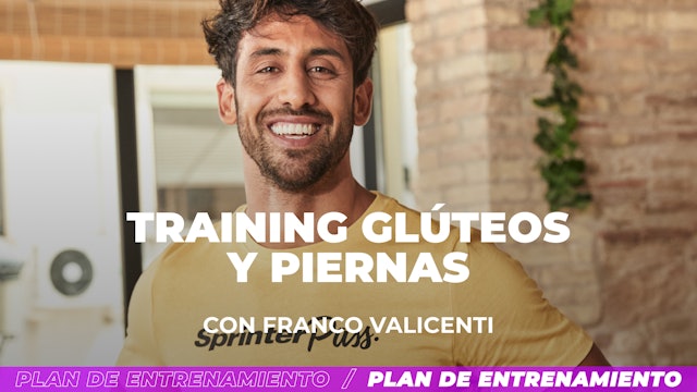 Training: glúteos y Piernas | 30 min | Con Franco Valicenti