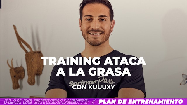 Training: Ataca la grasa | 30 min | Con Kuuuxy