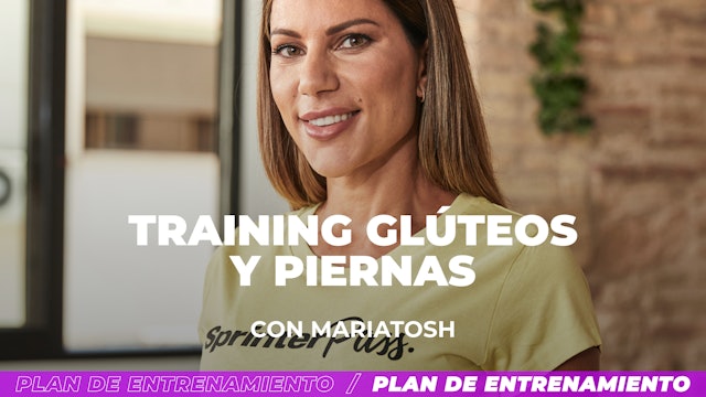 Training: glúteos y Piernas | 50 min | Con Mariatosh