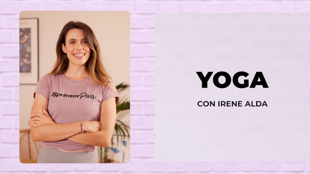 Vi. 09:00 | Sesión de Vinyasa | 60 min | Yoga con Irene Alda