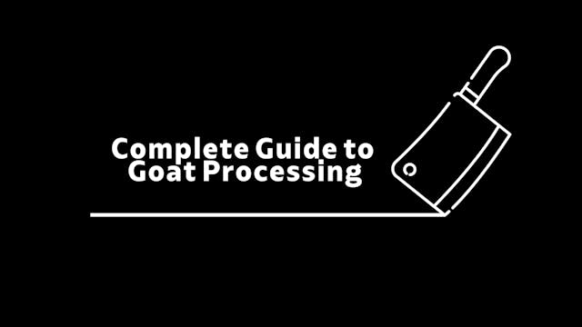 Complete Guide for Goat Processing Pt1