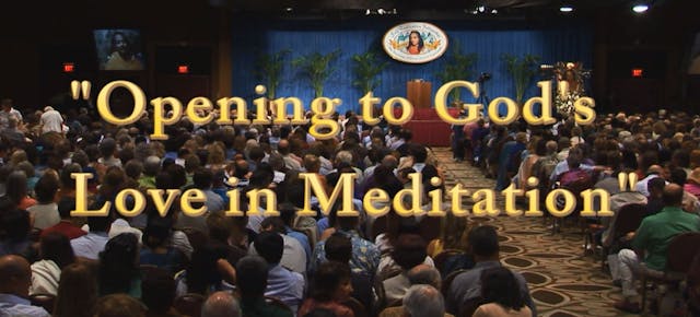 Opening to God's Love in Meditation