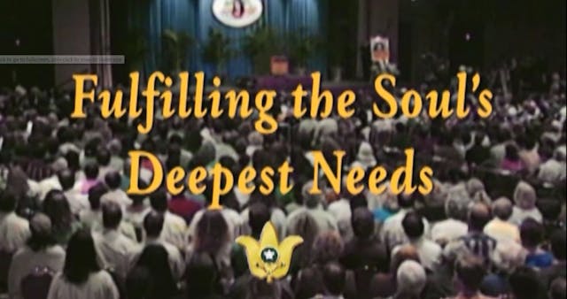 Fulfilling the Soul's Deepest Needs