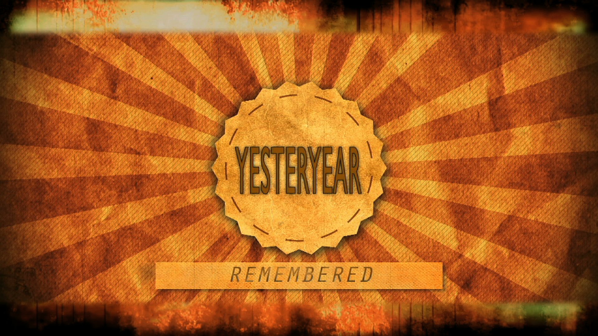 Yesteryear Remembered