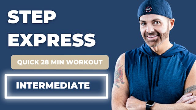 Step Express 28 min workout