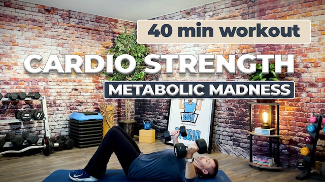 Cardio Strength / Metabolic Workout