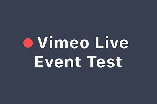 Vimeo OTT Live Event Test Cases