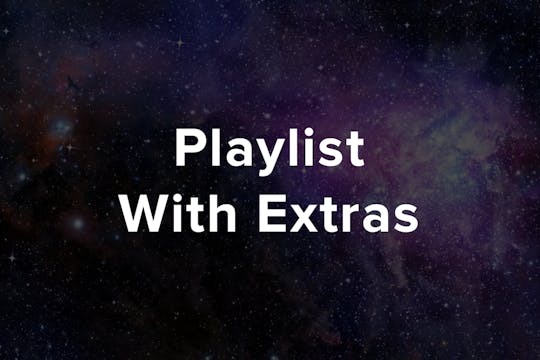 Playlist With Extras & Videos