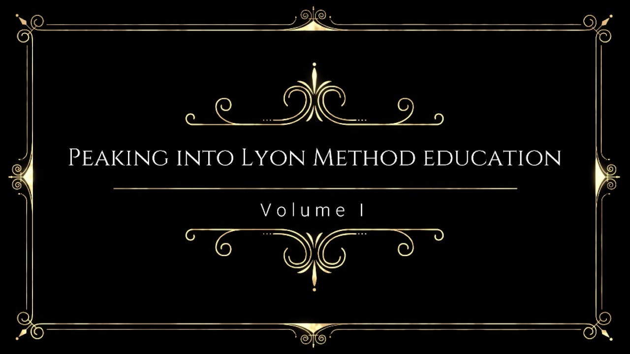 Peaking into Lyon Method Education