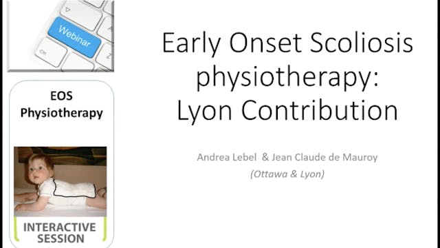 SSOL-Lyon Method Certification Tutorial 17: Early Onset Scoliosis